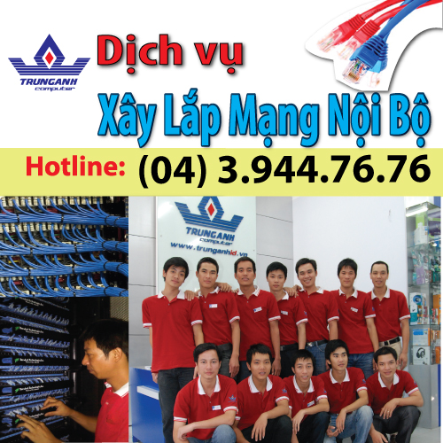 DỊCH VỤ XÂY LẮP MẠNG NỘI BỘ - LAN