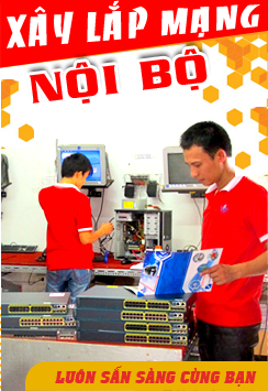 DỊCH VỤ XÂY LẮP MẠNG NỘI BỘ-LAN